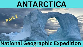 ANTARCTICA EXPEDITION NATIONAL GEOGRAPHIC Days 712 [upl. by Ocimad]