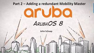 ArubaOS 82 Series  Part 2  Backup Mobility Master [upl. by Noitsuj]