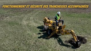 Fonctionnement et sécurité des trancheuses accompagnées [upl. by Vincenz157]