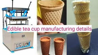 Edible tea cups making machine costmonthly profitis worker requiredfull details of edible teacups [upl. by Atinor]