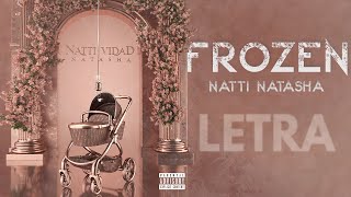 Natti Natasha  Frozen Lyric Video [upl. by Eleik]