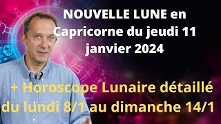 Astrologie nouvelle lune du jeudi 11 janvier 2024 [upl. by Aicella]