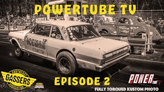 Southeast Gassers Association  Powertube TV Episode 2 Shadyside Dragway [upl. by Yde]