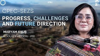 CPECSEZS Progress Challenges and Future Direction [upl. by Inaej]