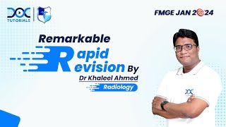 Remarkable Rapid Revision Radiology  Dr Khaleel Ahmed  FMGE and Neet PG [upl. by Eduj]