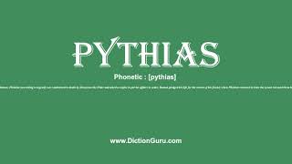 pythias Pronounce pythias with Phonetic Synonyms and Examples [upl. by Sedda]