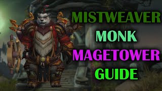 Mistweaver Monk  Mage Tower  Guide  Voice  Dragonflight Season 4 1027 [upl. by Kinch]