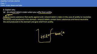 8 Explain why An antacid tablet is taken when you suffer from acidity [upl. by Eslek]