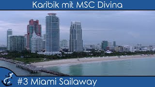 KreuzfahrtVlog Karibik mit MSC Divina 2017  3 Good bye Miami [upl. by Okoy]