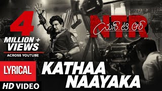 Kathanayaka Full Song With Lyrics  NTR Biopic Songs  Nandamuri Balakrishna  MM Keeravaani [upl. by Sucramed]