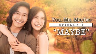 You Me Maybe EPISODE 1 🥰  ENRICH ORIGINALS [upl. by Halpern231]