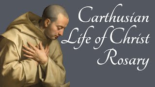 Carthusian Life of Christ Rosary Brief History amp How To Guide [upl. by Ferriter]