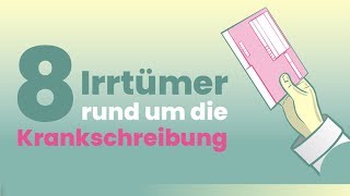 🤧8 Mythen über die Krankschreibung🤒 [upl. by Amitak971]