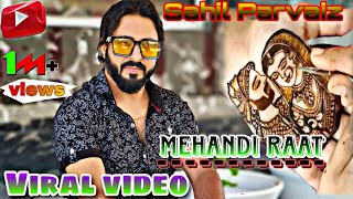 viral kashmiri song😱 Mehandi raat🥀trending sahilparvaiz EhsaanMusicalGroupviralvideo [upl. by Nnylirak]