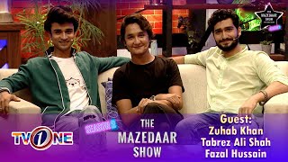 The Mazedaar Show with Aadi Faizan  Season 2  Zuhab Khan  Fazal Hussain  Tabrez Ali Shah [upl. by Englis467]