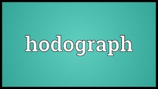 Hodograph Meaning [upl. by Bedad169]