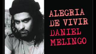 Alegría de vivir  Daniel Melingo [upl. by Nnalatsyrc22]