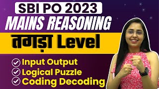 SBI PO MAINS 2023  Mains Reasoning  Input Output Coding Decoding Logical Puzzle  Smriti Sethi [upl. by Gustav]