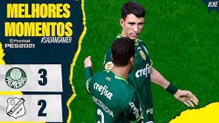 PALMEIRAS 3 X 2 INTER DE LIMEIRA  VERDÃO VENCE DE VIRADA  JOGO DE HOJE  ASSISTA AGORA PES 2021 [upl. by Sunday]