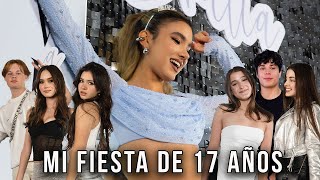 MI FIESTA DE 17 AÑOS ¡Todos Juntos de Nuevo  Ana Emilia [upl. by Kliber591]