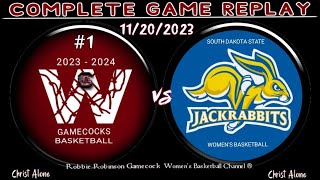 1 South Carolina Gamecocks Womens Basketball vs South Dakota State  112023  FULL GAME REPLAY [upl. by Duke192]