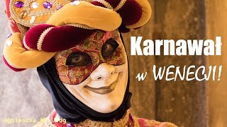 🇮🇹 Karnawał w Wenecji  czy warto się wybrać  AgnieszkaMP Vlog [upl. by Yna]