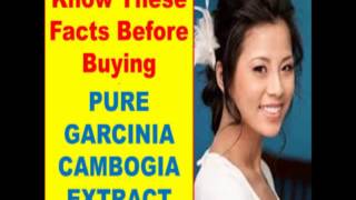 Pure Garcinia Cambogia Extract Review  Little Known But Crucial Facts About Garcinia Cambogia [upl. by Ablem425]