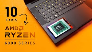 AMD Ryzen 6000 Laptops  10 Things you NEED To Know [upl. by Merfe]