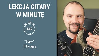 🎸Dżem  Paw  Jak zagrać na gitarze w minutę 49 [upl. by Aillemac]