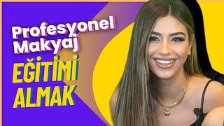 Profesyonel Makyaj Eğitimi Nasıl Makeup Artist Olunur Makyöz Nedir  Eğitim Sohbetleri Bölüm 3 [upl. by Suraved]