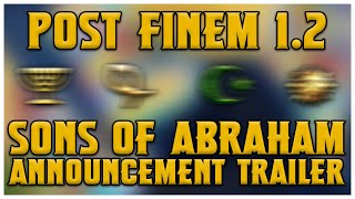 Post Finem 12  Sons of Abraham  Announcement Trailer [upl. by Annaierb728]