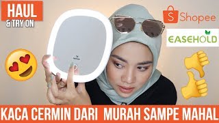 HAUL CERMIN MAKEUP MURAH DI SHOPEE  EASEHOLD [upl. by Nivets]