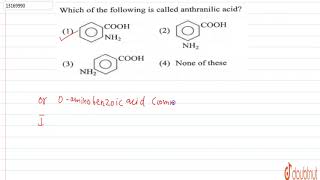 Which of the following is called anthranilic acid [upl. by Parris]