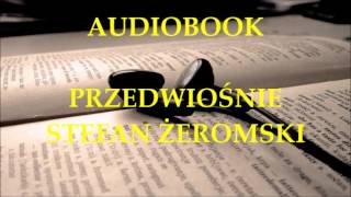 🎧 Przedwiośnie 🎧 Stefan Żeromski Audiobook Lektury szkolne [upl. by Engamrahc]