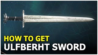 How to Get Ulfberht Sword River Raids  Assassins Creed Valhalla [upl. by Adekahs]