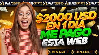 CÓMO GANÉ 2000 USD EN 1 DÍA CON esta NUEVA WEB✅100 FIABLE ME PAGÓ EN BINANCE😎💰 [upl. by Gross345]