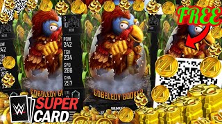 HERES HOW TO GET A FREE GOBBLEDY GOOKER EVENT CARD amp 20 QR CODES  WWE SuperCard [upl. by Alford]