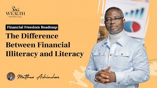 Financial Freedom Roadmap Transforming from Illiteracy to Literacy [upl. by Aitercal]