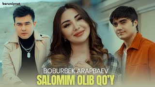 Boburbek Arapbaev  Salomim olib qoy Official Music Video 2023 [upl. by Anowahs411]