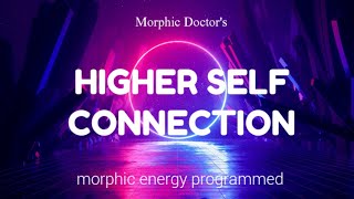 Higher Self connection morphic energy programmed [upl. by Yoko]