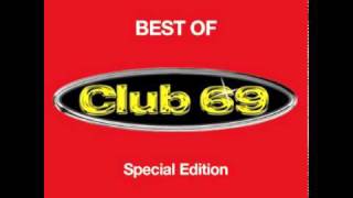 Club 69  Unique More Vocal Mix [upl. by Aaberg]