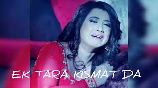 EK TARA KISMAT DA Sed full song B Praak soikot soikot 💔🥀 [upl. by Tehc]