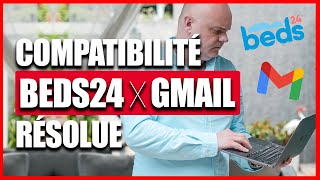 Beds24 et Gmail  Comment résoudre lenvoi des emails [upl. by Bryner475]