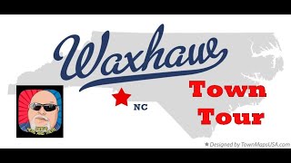 Waxhaw NC Tour [upl. by Harcourt]