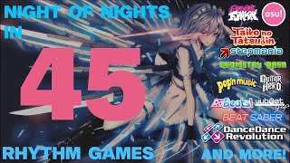 Night of Nights in 45 Rhythm Games [upl. by Siegel]