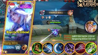 HYLOS PUN SAMPAI TIDAK SANGGUP MENAHAN DAMAGE KARRIE CRITICAL  KARRIE BEST BUILD 2023  MLBB [upl. by Inittirb500]