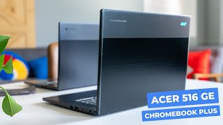 Acer Chromebook Plus 516 GE Review [upl. by Eiveneg]