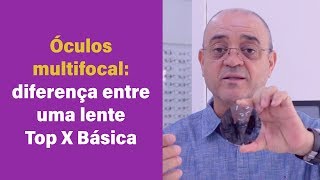 Óculos multifocal diferença entre uma lente multifocal Top X Básica [upl. by Aletse]