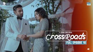 Crossroads  Last Episode  Full Episode  Khushhal Khan  Mamya Shahjaffar  4K  FE1O [upl. by Diannne]