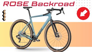 2024 ROSE BACKROAD 3299 EUR Buyers Guide  Gravel Bike Made for Adventure [upl. by Gauthier]